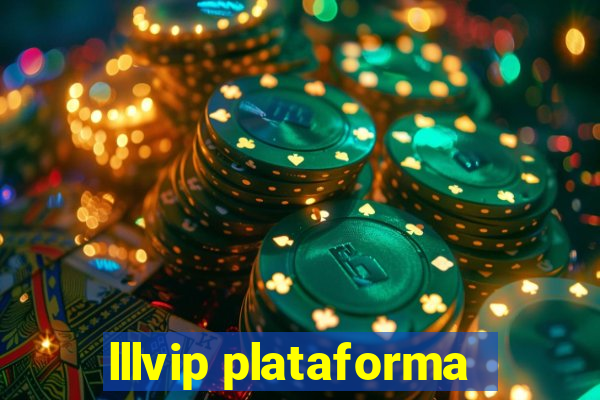 lllvip plataforma